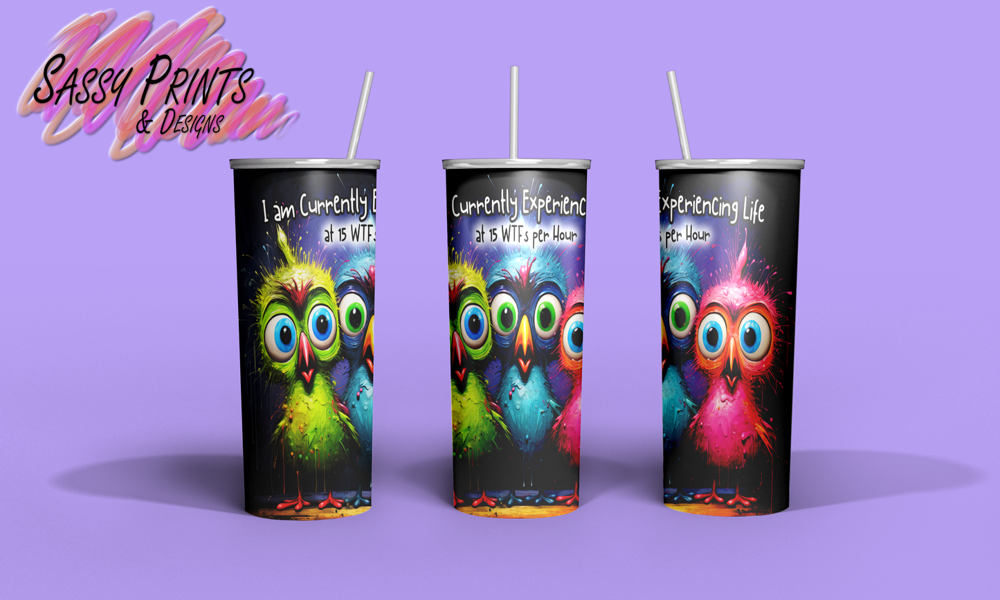 Birds - funny (Tumbler 20oz)