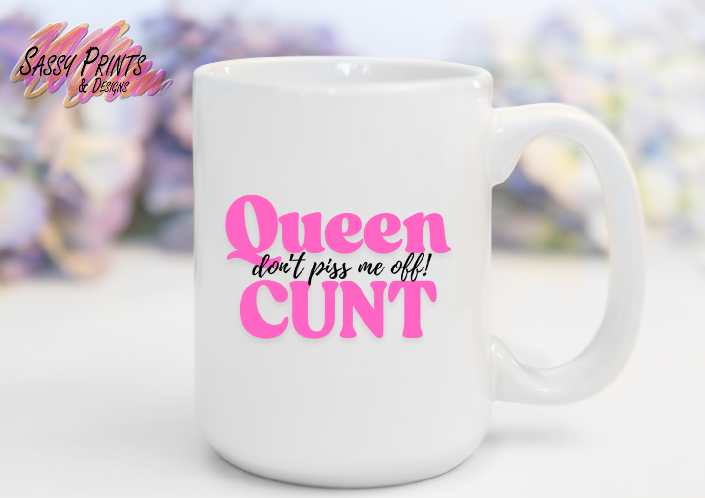 Inappropriate - Queen Cunt