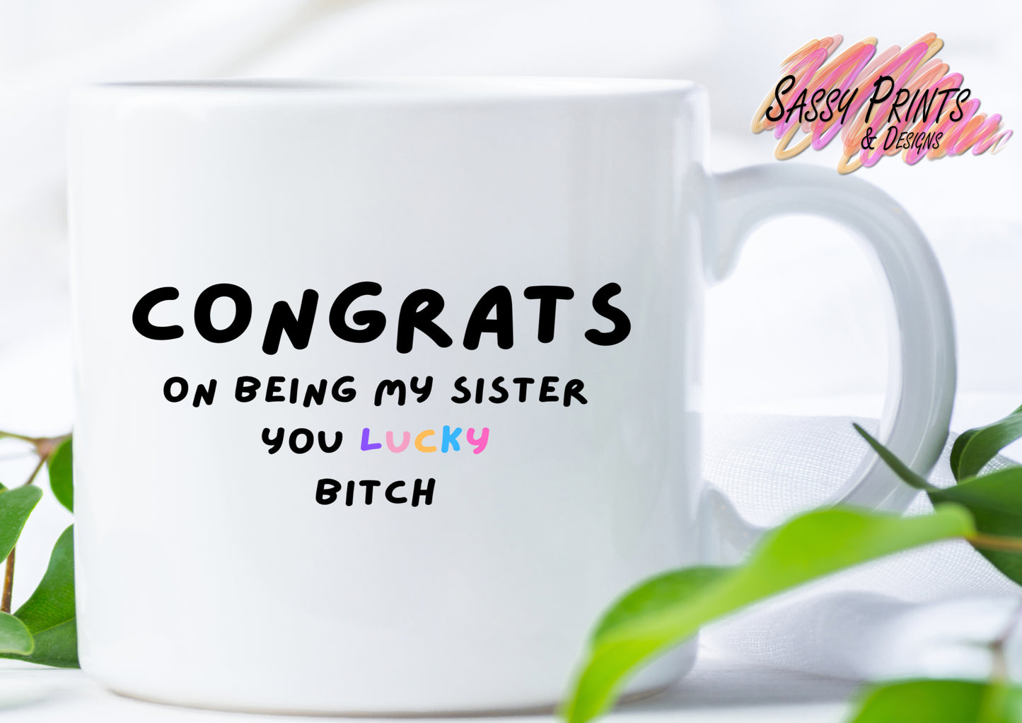 Sister - lucky bitch (Mug)