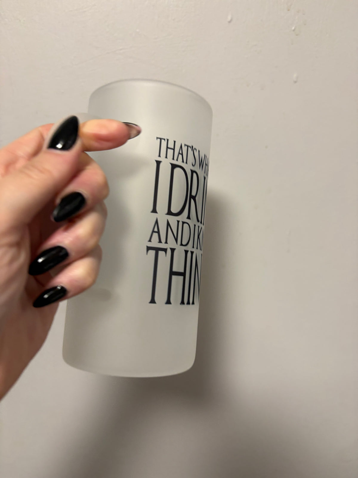 I drink and I know things