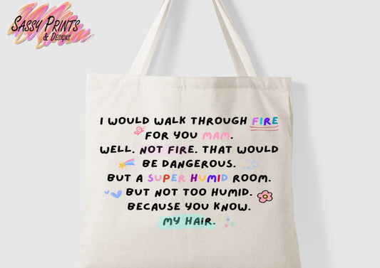 Walk through fire (Tote Bag)