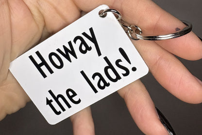 NUFC - Howay the lads (Keyring)