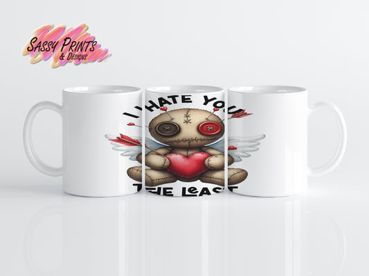 I Hate You The Least (Mug)