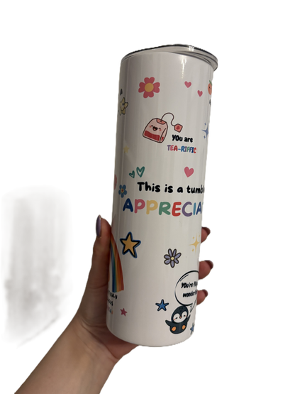 Appreciation tumbler